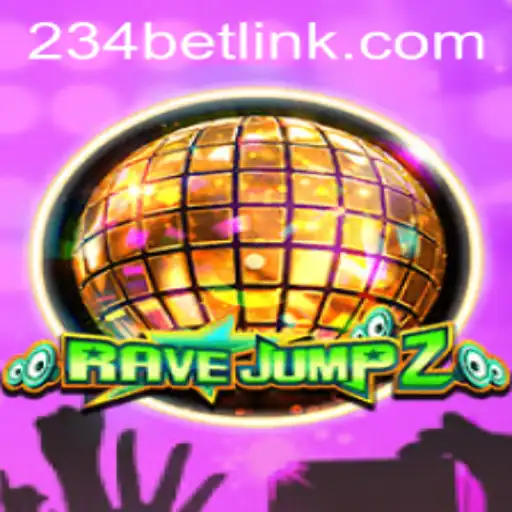 RaveJump2: A New Era in Online Gaming with 234bet